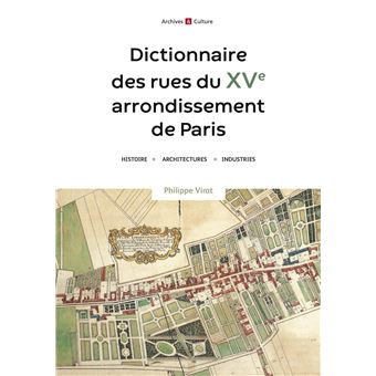 Dictionnaire des rues du XVe arrondissement de Paris