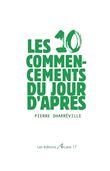 Les 10 commencements du jour d'après