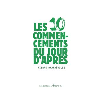 Les 10 commencements du jour d'après