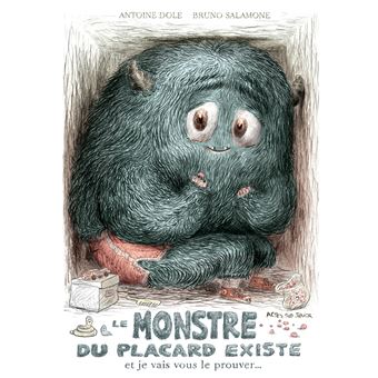 Le monstre du placard existe et je vais vous le prouver !