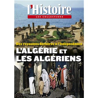 L'Algérie de Jugurtha à Bouteflika