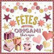 Fêtes - 25 modèles origamithérapie - 200 feuilles pour les réaliser