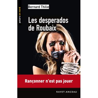 Les desperados de Roubaix