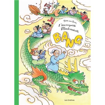 L'incroyable mademoiselle Bang !