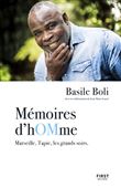 Mémoires d hOMme - Marseille, Tapie, les grands soirs