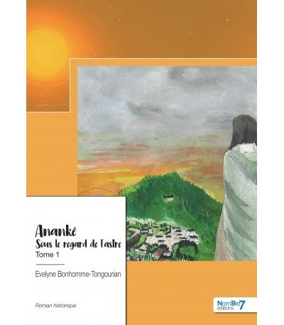 Sous le regard de l'astre - Evelyne Bonhomme-Tongourian - broché