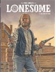 Lonesome  - Tome 3 - Les liens du sang