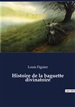 Histoire de la baguette divinatoire