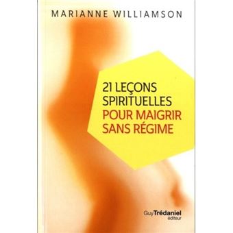 21 leçons spirituelles pour maigrir sans régime