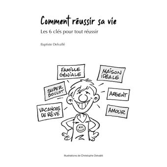 Comment réussir sa vie