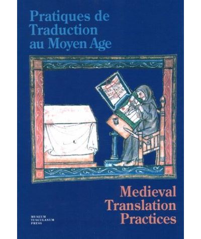 Pratiques de traduction au Moyen-Age