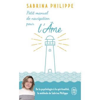 Petit manuel de navigation pour l'Âme