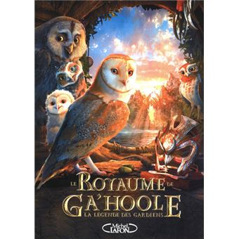 Couverture : Le royaume de Ga'Hoole