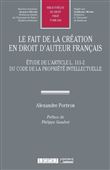 Le fait de la création en droit d'auteur français