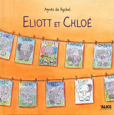 Eliott et Chloé - Agnès de Ryckel - cartonné