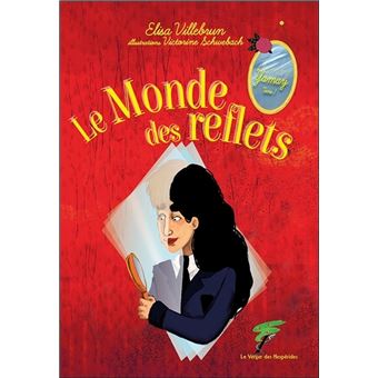 Le Monde des reflets - Yamay Tome 1