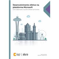 Desenvolvimento efetivo na plataforma Microsoft