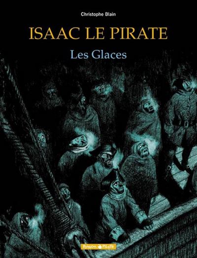 Isaac le pirate - Les Glaces