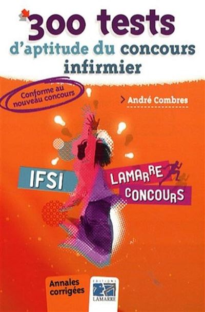 300 tests d’aptitude au concours infirmier