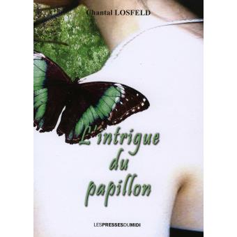 L'intrigue du papillon - 1