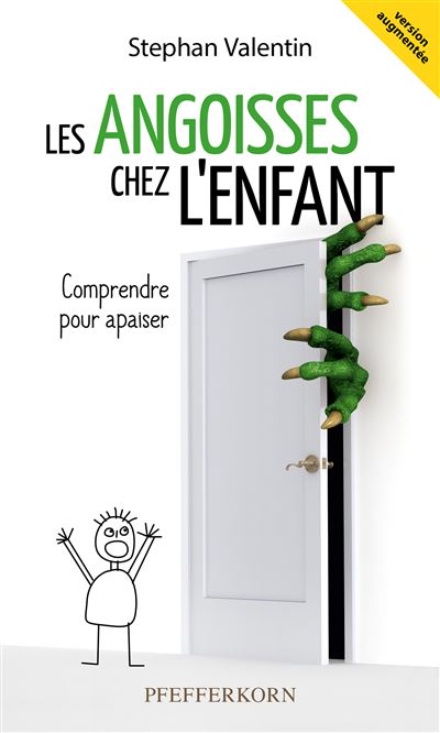Les angoisses chez l'enfant - Stephan Valentin - broché