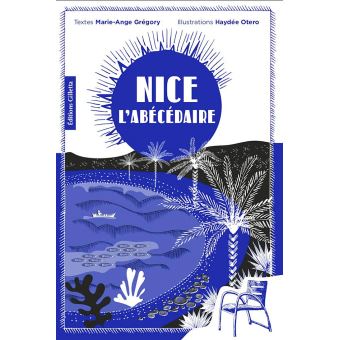 Nice, l’abécédaire