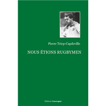 Nous étions rugbymen