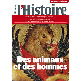 Les animaux aussi ont une histoire et font l'histoire