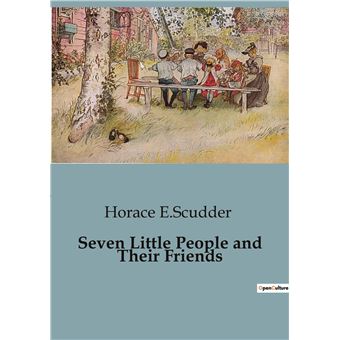 Seven Little People and Their Friends
