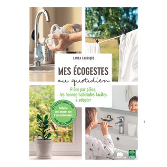 Mes Ecogestes au quotidien