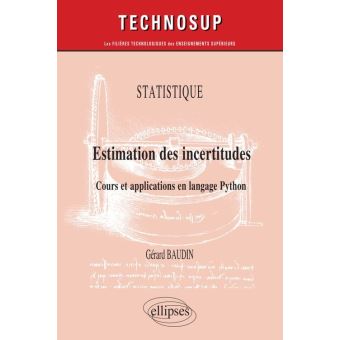 Statistique - Estimation des incertitudes - Cours et applications en langage Python - 1