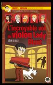 Incroyable vol du violon lady blunt (l')