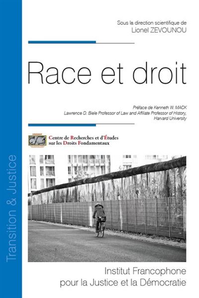 Race et droit - Lionel Zevounou - Inst.francophone Pour La Justice Et Democratie - broché - Essai