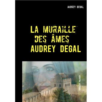 La muraille des âmes