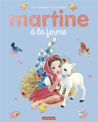 Martine à la ferme - édition spéciale 2021