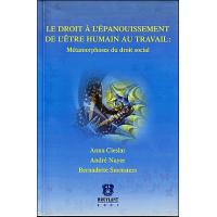 Le droit à l'épanouissement de l'être humain au travail
