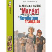 La véritable histoire de Margot, petite lingère pendant la Révolution française