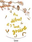 Au début il y a une graine