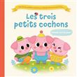Les trois petits cochons, il était encore une fois... Les trois petits cochons