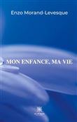 Mon enfance, ma vie