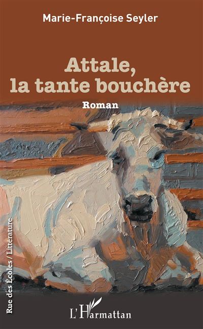 Attale, la tante bouchère - MARIE FRANCOISE SEYLER - broché