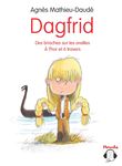 Dagfrid - Des brioches sur les oreilles / À Thor et à travers