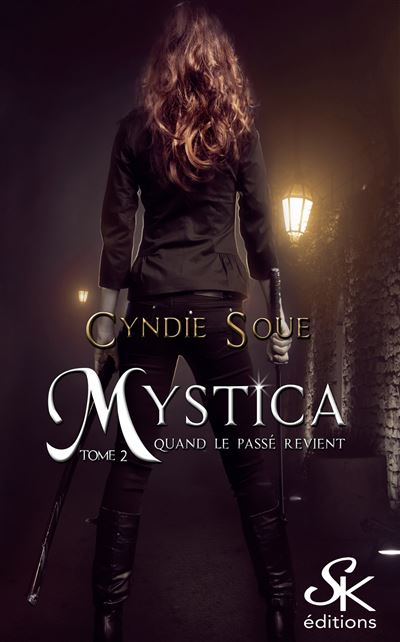 Mystica 2 : Quand le passé revient