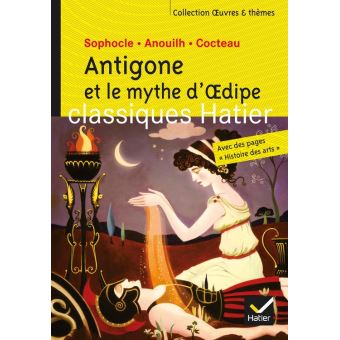 Antigone Et Le Mythe D'Oedipe - Poche - Sophocle, Jean Anouilh, Jean ...