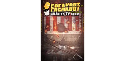 Freakout Calamity TV Show