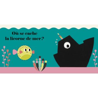 Où est la licorne de mer ?