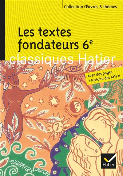Les textes fondateurs 6ème