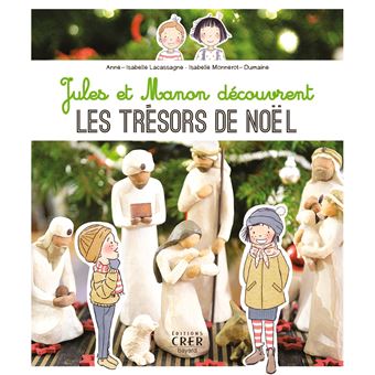 Jules et Manon découvrent les trésors de Noël