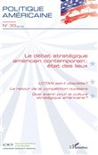 Le débat stratégique américain contemporain : état des lieux