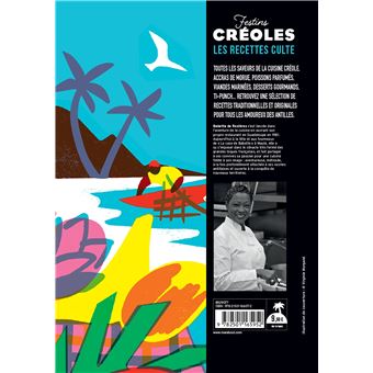 Les recettes culte - Festins créoles